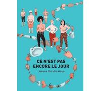 Ce n'est pas encore le jour