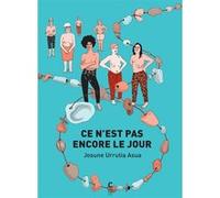 Ce N'est Pas Encore Le Jour