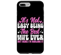 Ce n'est Pas Facile d'être la Meilleure épouse de Tous Les Temps, mais Ici de Le clouer Coque pour iPhone 7 Plus/8 Plus