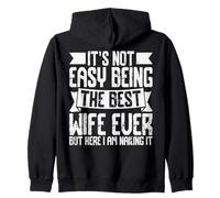 Ce n'est Pas Facile d'être la Meilleure épouse de Tous Les Temps, mais Ici, Je suis drôle Sweat à Capuche
