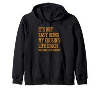 Ce n'est Pas Facile d'être Le Coach de Vie de Mon Cousin Sweat à Capuche