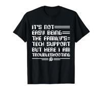 Ce n'est Pas Facile d'être Le Support Technique de la Famille - Sarcastique T-Shirt Graphique avec Valeur, Homme, Noir, XL