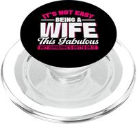 Ce n'est Pas Facile d'être Une épouse ce Mariage Fabuleux PopSockets PopGrip pour MagSafe