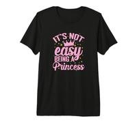 Ce n'est Pas Facile d'être Une Princesse T-Shirt Haut de Gamme