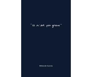 " Ce n'est pas grave ": et pourtant ça l'est toujours