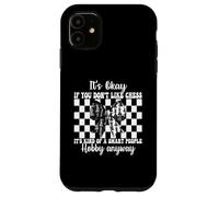 Ce n'est Pas Grave si Vous n'aimez Pas la joueuse d'échecs Master Girl Mom Coque pour iPhone 11