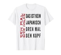 Ce n'est pas japonais, tourne la tête. T-Shirt