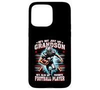 Ce n'est Pas Juste Mon Petit-Fils, C'est Aussi Le Joueur de Football préféré Coque pour iPhone 15 Pro Max