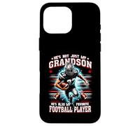Ce n'est Pas Juste Mon Petit-Fils, C'est Aussi Le Joueur de Football préféré Coque pour iPhone 16 Pro Max