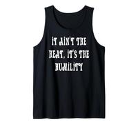 Ce n'est Pas la Chaleur, C'est l'humilité Débardeur
