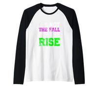 Ce n'est Pas la Chute, C'est la Hausse Manche Raglan