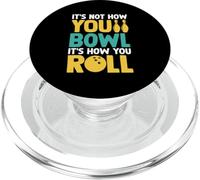 Ce n'est Pas la façon Dont Vous jouez au Bowl, C'est la façon Dont Vous Roulez PopSockets PopGrip pour MagSafe