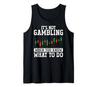 Ce n'est pas le jeu quand vous savez quoi faire du trading d'actions Débardeur