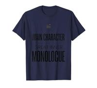 Ce n'est Pas Le Personnage Principal mais J'Ai Un Excellent Monologue intérieur T-Shirt