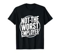 Ce n'est Pas Le Pire Bureau Humoristique des employés T-Shirt