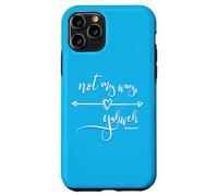 Ce n'est Pas ma façon de Faire : Yahvé Jésus est Roi, Religion, Foi chrétienne Coque pour iPhone 11 Pro