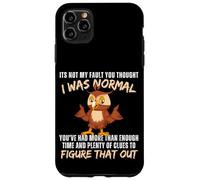Ce n'est Pas ma faute si tu pensais Que j'étais Une Amoureuse Normale des hiboux Coque pour iPhone 11 Pro Max