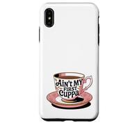 Ce n'est Pas ma première Tasse de thé, drôle d'amateur de thé Anglais et Britannique Coque pour iPhone XS Max