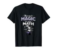 Ce n'est Pas Magique, C'est Juste Un Design de Science des données mathématiques T-Shirt