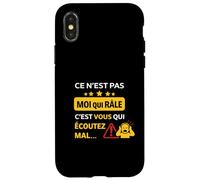 Ce n'est Pas Moi Qui râle, C'est Vous Qui écoutez Mal Coque pour iPhone X/XS