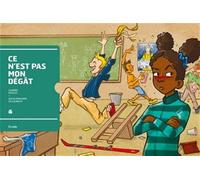 Ce n'est pas mon dégât - Andrée Poulin - Druide - broché - Album jeunesse