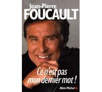 Ce n'est pas mon dernier mot !