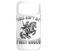 Ce n'est Pas Mon Premier rodéo Cowboy Howdy Wild West Horseback Coque pour iPhone 17 Pro Max