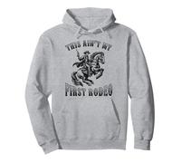 Ce n'est Pas Mon Premier rodéo Cowboy Howdy Wild West Horseback Sweat à Capuche