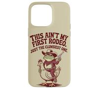 Ce n'est Pas Mon Premier rodéo, Juste Le Plus maladroit Coque pour iPhone 15 Pro Max