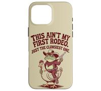Ce n'est Pas Mon Premier rodéo, Juste Le Plus maladroit Coque pour iPhone 16 Pro Max