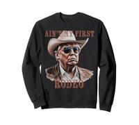 Ce n'est pas mon premier rodéo Western Cowboy Funny Donald Trump Sweatshirt