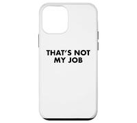 Ce n'est Pas Mon Travail Coque pour iPhone 12 Mini