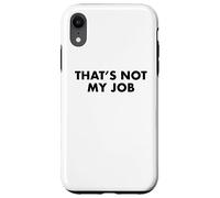 Ce n'est Pas Mon Travail Coque pour iPhone XR