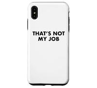 Ce n'est Pas Mon Travail Coque pour iPhone XS Max