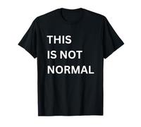 Ce n'est Pas Normal T-Shirt