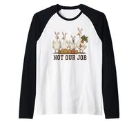 Ce n'est Pas Notre Travail, drôle de Pâques, Canard, Poulet Manche Raglan