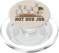 Ce n'est Pas Notre Travail, drôle de Pâques, Canard, Poulet PopSockets PopGrip pour MagSafe