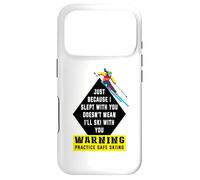 Ce n'est Pas Parce Que J'Ai couché avec toi Que Je Vais Skier avec toi Coque pour iPhone 17 Pro