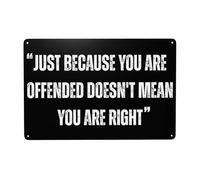 Ce n'est pas parce que vous êtes offensé que vous avez raison. Plaque métallique décorative Charlie Kirk Freedom. Peinture sur étain. Art mural. Accessoire décoratif pour la maison. 30,5 x 20,3 cm.