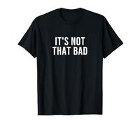 Ce n'est Pas si Mal T-Shirt