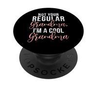 Ce n'est Pas ta Grand-mère habituelle, Je suis Une Grand-mère Cool, Une Nouvelle Grand-mère PopSockets PopGrip Adhésif