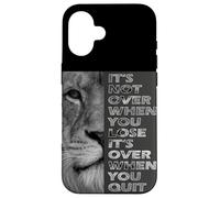 Ce n'est Pas terminé Lorsque Vous perdez - Ne quittez jamais la Motivation Coque pour iPhone 16
