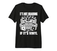 Ce n'est Pas thésauriser si C'est Un Amateur de Musique Vinyle T-Shirt Haut de Gamme