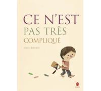 Ce n'est pas très compliqué