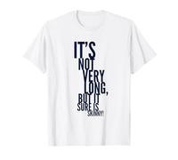 Ce n'est Pas très Long, mais il est Bien Mince T-Shirt