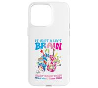 Ce n'est Pas Un Cerveau Gauche, Un Cerveau Droit, C'est Un Coque pour iPhone 15 Pro Max