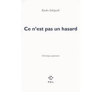 Ce N'est Pas Un Hasard - Chronique Japonaise