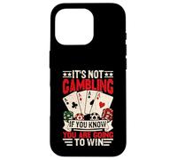 Ce n'est Pas Un Jeu si Vous Allez Gagner Un Amateur de Casino Amusant Coque pour iPhone 16 Pro