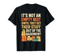 Ce n'est Pas Un nid Vide jusqu'à ce qu'ils sortent Leurs Affaires drôles T-Shirt