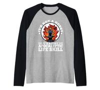 Ce n'est Pas Un Passe-Temps, C'est Une compétence de Vie Post-apocalyptique Manche Raglan